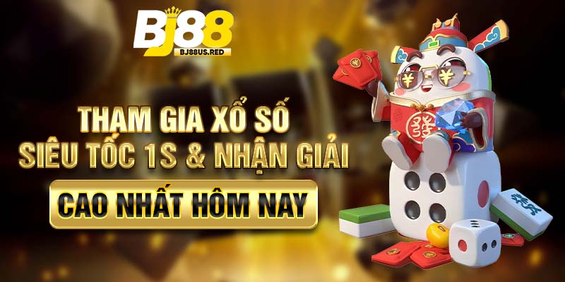 Tham Gia Xổ Số Siêu Tốc 1s & Nhận Giải Cao Nhất Hôm Nay